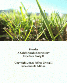 Blender - A Caleb Knight Short Story Read online