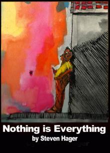 Nothing is Everything Read online