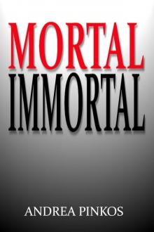 Mortal Immortal Read online