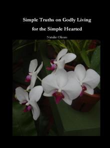 Simple Truths on Godly Living for the Simple Hearted Read online