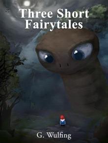 Three Short Fairytales Read online