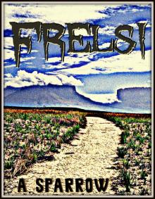 Frelsi (Book Two of The Liminality) Read online