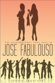 The Astoundingly True Tale of Jos&eacute; Fabuloso