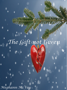 The Gift not Given Read online