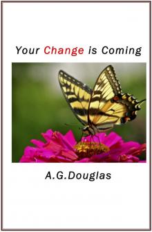 Your Change is Coming Read online