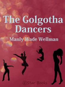 The Golgotha Dancers Read online