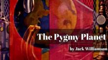 The Pygmy Planet Read online