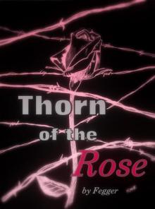 Thorn of the Rose