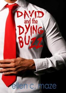 David and the Dying Buzz: A Vampire Short