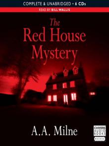 The Red House Mystery Read online