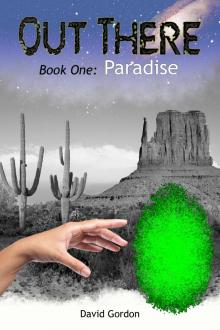 Out There - Book One: Paradise Read online