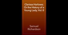 Clarissa Harlowe; or the history of a young lady — Volume 8 Read online