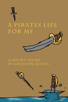 A Pirates Life for Me Read online
