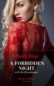A Forbidden Night With The Housekeeper (Mills & Boon Modern) Read online