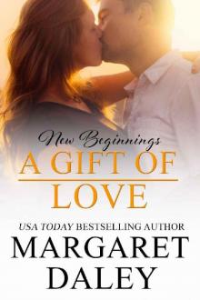 A Gift of Love (New Beginnings Book 5) Read online