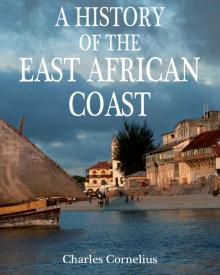 A History of the East African Coast Read online