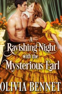 A Ravishing Night With The Mysterious Earl (Steamy Historical Regency) Read online