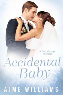 Accidental Baby: Ryder & Trina's Story (Fake Marriage Romance Book 2) Read online