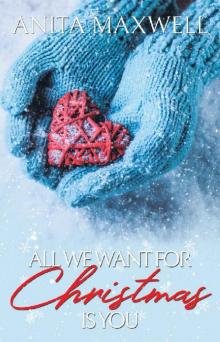 All We Want For Christmas Is You: A Reverse Harem Christmas Story Read online