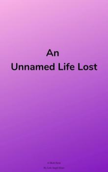 An Unnamed Life Lost Read online