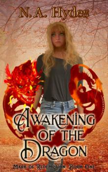 Awakening of the Dragon: Mark of Redemption Book 1 Read online