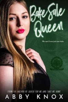 Bake Sale Queen (Greenbridge Academy Book 6) Read online