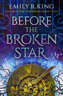 Before the Broken Star (The Evermore Chronicles Book 1) Read online