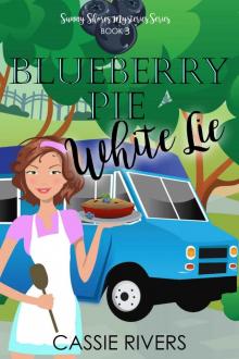 Blueberry Pie White Lie - a Cozy Mystery: Sunny Shores Mysteries Book 3