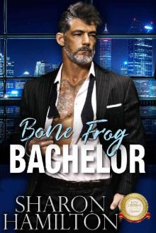 Bone Frog Bachelor (Bachelor Tower Series) Read online