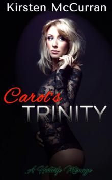 Carol’s Trinity 1 Read online