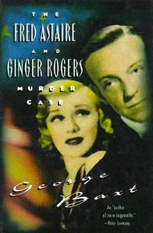 [Celebrity Murder Case 12] - The Fred Astaire and Ginger Rogers Murder Case Read online