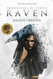 Chronicles of Steele: Raven: The Complete Story Read online