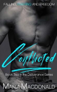 Conflicted (The Deliverance Series Book 2) Read online
