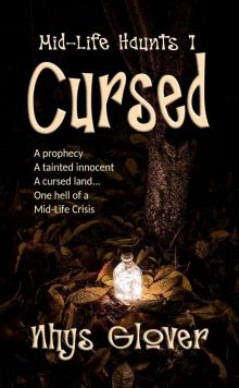 Cursed: Paranormal Women's Fiction (Mid-Life Haunts Book 1) Read online