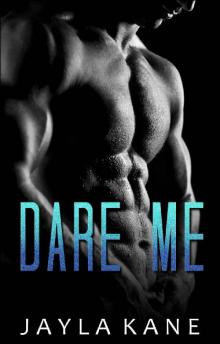 Dare Me: A Bully Romance (Legends of the Ashwood Institute Book 1) Read online