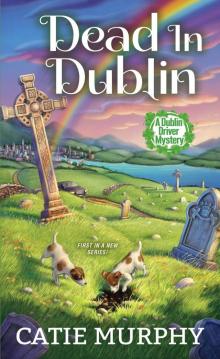 Dead in Dublin Read online
