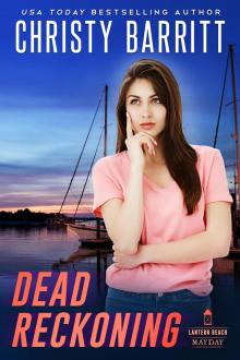 Dead Reckoning (Lantern Beach Mayday Book 2) Read online