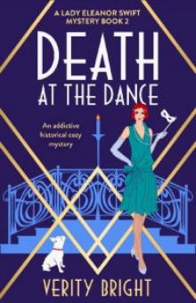 Death at the Dance: An addictive historical cozy mystery (A Lady Eleanor Swift Mystery Book 2) Read online
