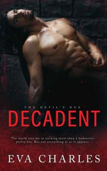 Decadent: The Devil’s Due Read online
