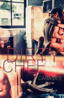 Dirty Chef Read online