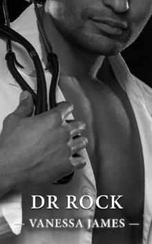 Dr. Rock (Healing Hands Book 5): A Steamy Workplace Romance Read online