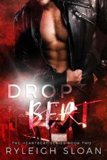 Drop Beat (The Heartbeat Series Book 2) Read online