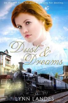 Dust And Dreams (The Rivers Brothers Book 1) Read online