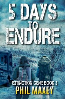 Extinction Gene | Book 2 | 5 Days To Endure Read online