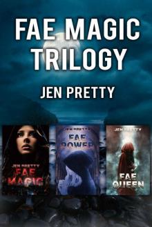 Fae Magic trilogy : (Alexandra Everest series) Read online