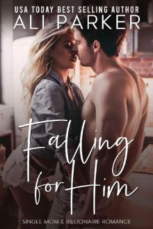 Falling For Him Read online