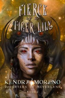 Fierce as a Tiger Lily (Daughters of Neverland Book 2) Read online