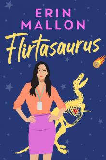 Flirtasaurus Read online