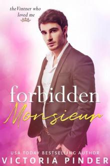 Forbidden Monsieur: Princes of Avce Read online