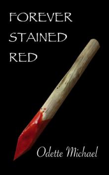 Forever Stained Red (Violet Memory Book 2) Read online